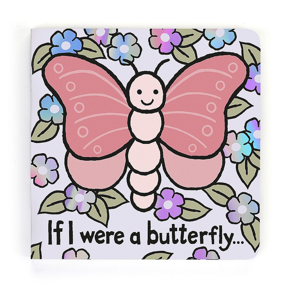 If I were a Butterfly Board Book